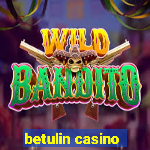 betulin casino